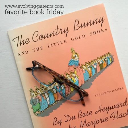 The Country Bunny, favorite book fridays pick by Emily McMason, Parent Coach.